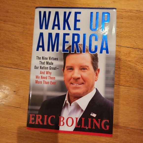 Wake Up America By Eric Bolling Hardcover - Picture 2 of 10